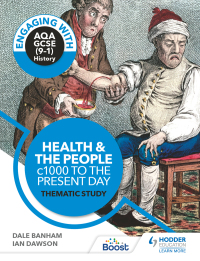 Cover image: Engaging with AQA GCSE (9–1) History: Health and the people, c1000 to the present day Thematic study 9781510458802
