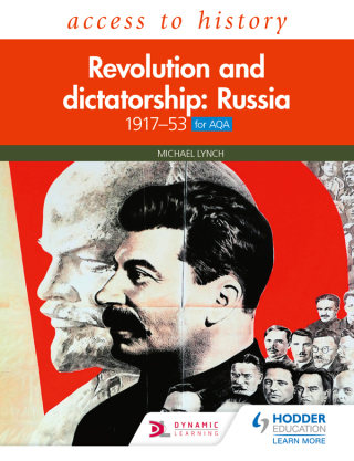 Cover image: Access to History: Revolution and dictatorship: Russia, 1917–1953 for AQA 9781510459342