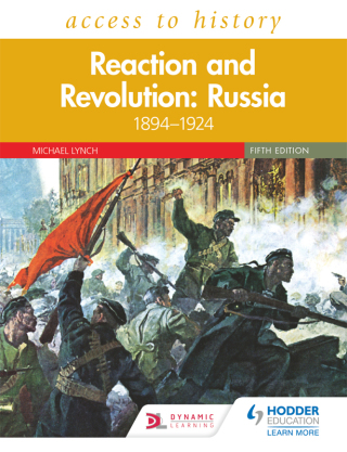 Cover image: Access to History: Reaction and Revolution: Russia 1894–1924, Fifth Edition 9781510459403