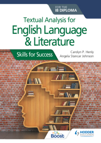 Cover image: Textual analysis for English Language and Literature for the IB Diploma 9781510463110