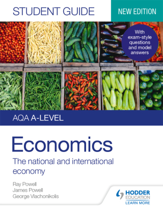 Cover image: AQA A-level Economics Student Guide 2: The national and international economy 9781510472013
