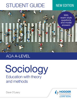 Cover image: AQA A-level Sociology Student Guide 1: Education with theory and methods 9781510472020