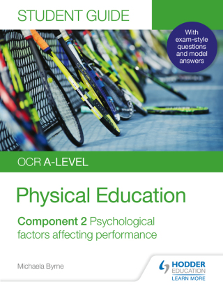 Cover image: OCR A-level Physical Education Student Guide 2: Psychological factors affecting performance 9781510472099