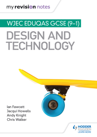 Cover image: My Revision Notes: WJEC Eduqas GCSE (9-1) Design and Technology 9781510471696