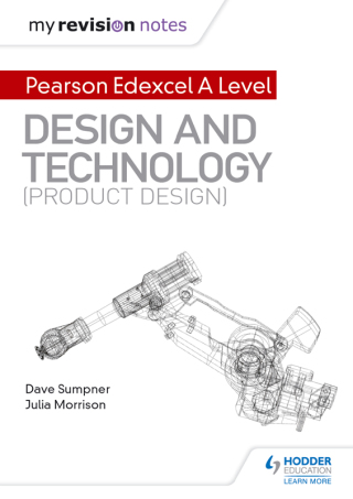 Cover image: My Revision Notes: Pearson Edexcel A Level Design and Technology (Product Design) 9781510474154