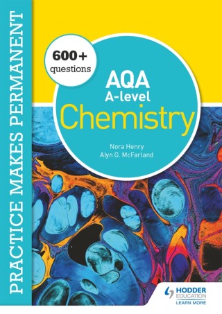 Cover image: Practice makes permanent: 600+ questions for AQA A-level Chemistry 9781510476400