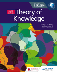 Cover image: Theory of Knowledge for the IB Diploma Fourth Edition 9781510474314