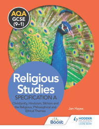Cover image: AQA GCSE (9-1) Religious Studies Specification A: Christianity, Hinduism, Sikhism and the Religious, Philosophical and Ethical Themes 9781510479975