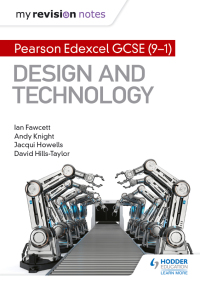 Cover image: My Revision Notes: Pearson Edexcel GCSE (9-1) Design and Technology 9781510480506
