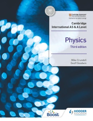 Cover image: Cambridge International AS & A Level Physics Student's Book 3rd edition 9781510482807
