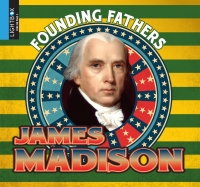Cover image: James Madison 1st edition 9781510546110