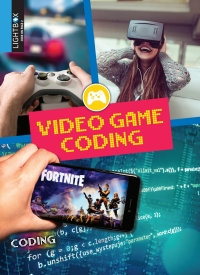 Omslagafbeelding: Video Game Coding 1st edition 9781510546707