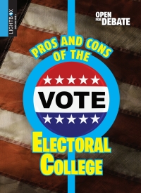 Cover image: Pros and Cons of the Electoral College 1st edition 9781510547568