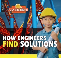 Cover image: How Engineers Find Solutions 1st edition 9781510554115