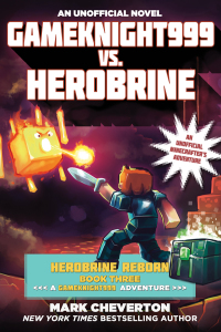 Cover image: Gameknight999 vs. Herobrine 9781510700109