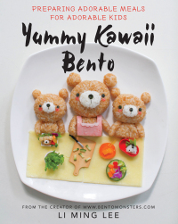 Cover image: Yummy Kawaii Bento 9781634504249