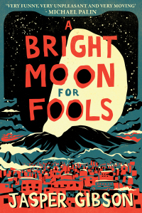 Cover image: A Bright Moon for Fools 9781510733237