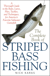 Cover image: The Complete Book of Striped Bass Fishing 9781634503372