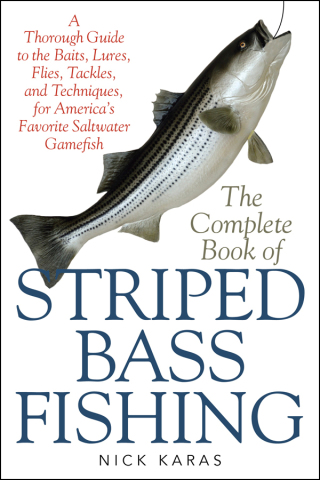 Cover image: The Complete Book of Striped Bass Fishing 9781634503372