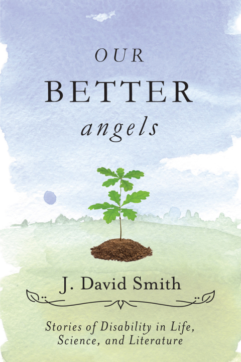 Our Better Angels : Stories of Disability in Life, Science, and Literature - FULL INSTANT DOWNLOAD | PDF DOCX EPUB