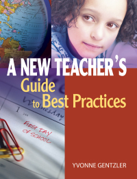 Cover image: A New Teacher's Guide to Best Practices 9781634503075