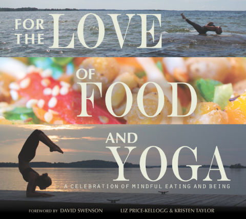 For the Love of Food and Yoga: A Celebration of Mindful Eating and Being - FULL INSTANT DOWNLOAD | PDF DOCX EPUB