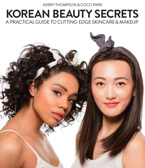 Korean Beauty Secrets: A Practical Guide to Cutting-Edge Skincare & Makeup - FULL INSTANT DOWNLOAD | PDF DOCX EPUB