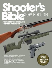 Cover image: Shooter's Bible, 107th Edition 107th edition 9781634505888