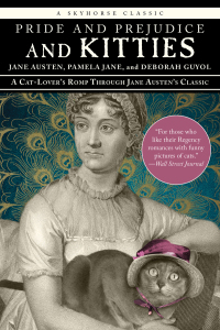 Cover image: Pride and Prejudice and Kitties 9781634502634