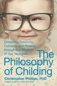 Cover image: The Philosophy of Childing 9781510703261