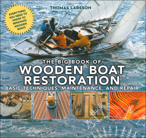 The Big Book of Wooden Boat Restoration: Basic Techniques, Maintenance, and Repair - FULL INSTANT DOWNLOAD | PDF DOCX EPUB