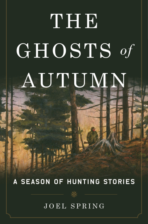 The Ghosts of Autumn: A Season of Hunting Stories - FULL INSTANT DOWNLOAD | PDF DOCX EPUB