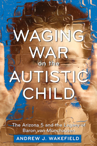 Cover image: Waging War on the Autistic Child 9781632203076