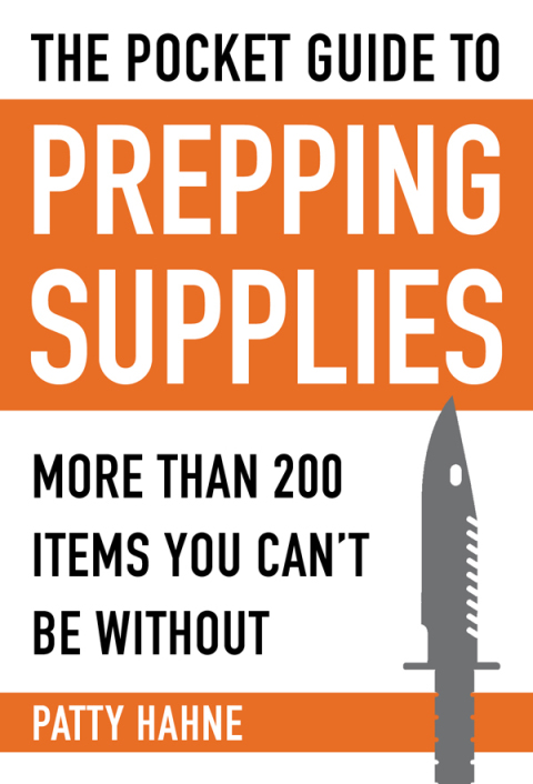 The Pocket Guide to Prepping Supplies: More Than 200 Items You Can?t Be Without - FULL INSTANT DOWNLOAD | PDF DOCX EPUB