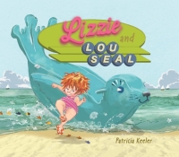 Cover image: Lizzie and Lou Seal 9781510706309