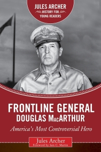 Cover image: Frontline General: Douglas MacArthur 9781634501682