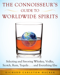 Cover image: The Connoisseur's Guide to Worldwide Spirits 9781510707160