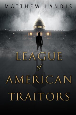 Cover image: League of American Traitors 9781510707351