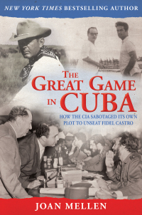 Cover image: The Great Game in Cuba 9781634502771