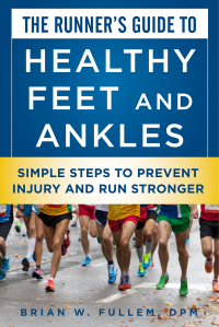 Cover image: The Runner's Guide to Healthy Feet and Ankles 9781510708945
