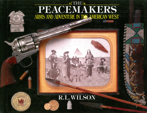 The Peacemakers: Arms and Adventure in the American West - FULL INSTANT DOWNLOAD | PDF DOCX EPUB
