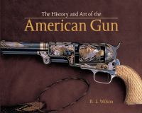Cover image: The History and Art of the American Gun