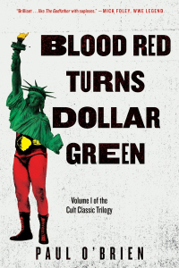 Titelbild: Blood Red Turns Dollar Green 9781510709331