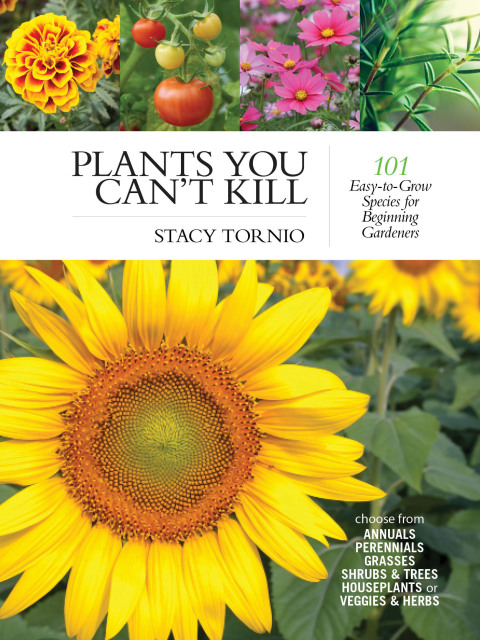 Plants You Can't Kill: 101 Easy-to-Grow Species for Beginning Gardeners - FULL INSTANT DOWNLOAD | PDF DOCX EPUB