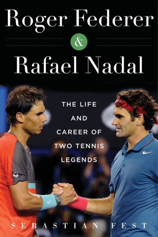 Cover image: Roger Federer and Rafael Nadal 9781510730717