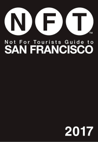 Cover image: Not For Tourists Guide to San Francisco 2017 9781510710535