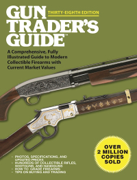 Cover image: Gun Trader's Guide, Thirty-Eighth Edition 38th edition 9781510710924