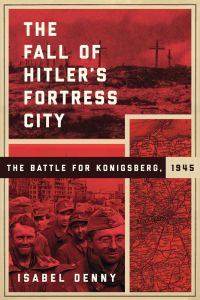 Cover image: The Fall of Hitler's Fortress City 9781510712409