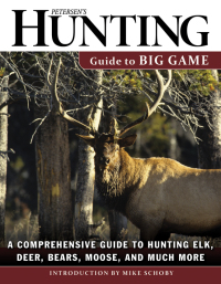 Cover image: Petersen's Hunting Guide to Big Game 9781510713116