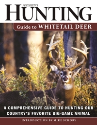 Cover image: Petersen's Hunting Guide to Whitetail Deer 9781510713123